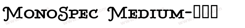 MonoSpec Medium字体转换